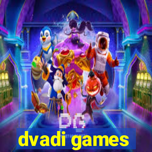 dvadi games